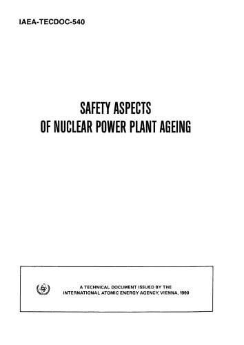 Safety Aspects of Nuclear Powerplant Ageing (IAEA TECDOC-540)