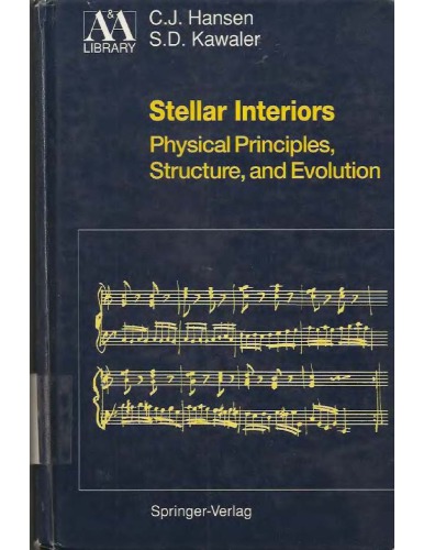 Stellar Interiors - Physical Principles, Struct. and Evolution