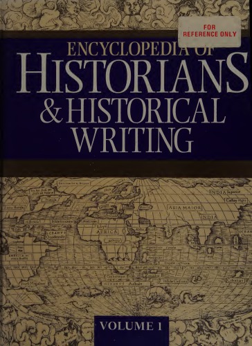 Encyclopedia of historians and historical writing