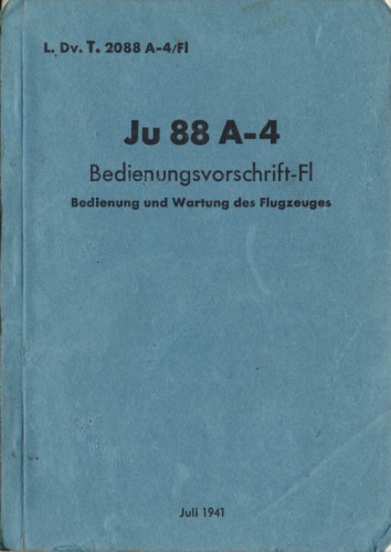 Aircraft Manual - Ju-88 A-4 [Bedienungsvorschrift]