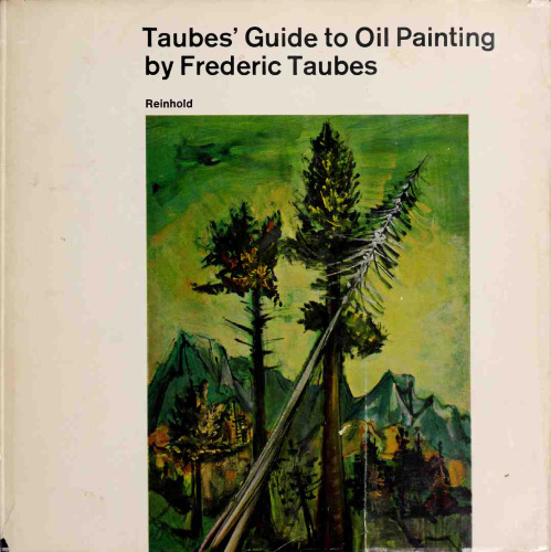.Taubes' Guide to Oil Painting