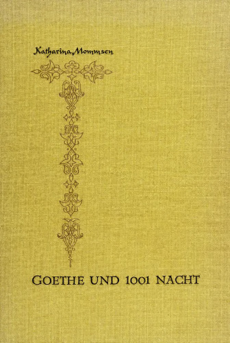 Goethe und 1001 Nacht
