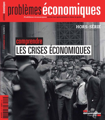 Problèmes économiques - Comprendre les crises économiques
