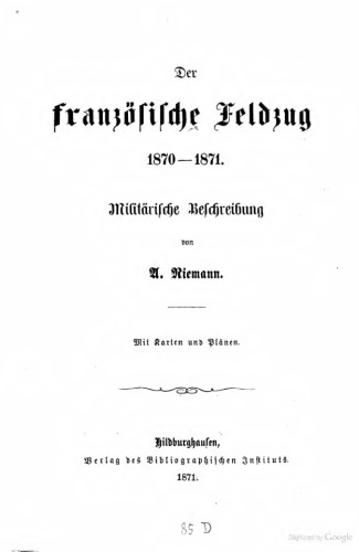 Der französische Feldzug 1870-1871. Militärische Beschreibung