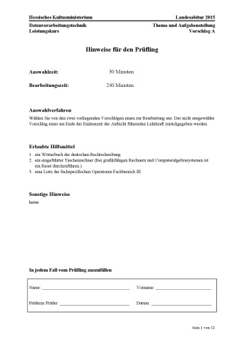 Landesabitur 2015 Hessen - Datenverarbeitungstechnik - Leistungskurs - Vorschlag A - Thema und Aufgabenstellung