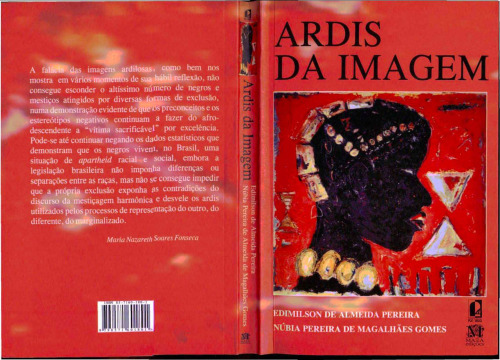 Ardis da imagem: exclusão étnica e violência nos discursos da cultura brasileira