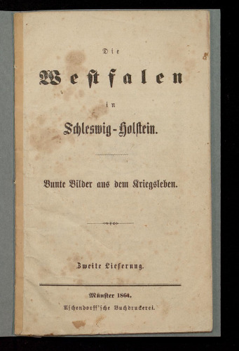Die Westfalen in Schleswig-Holstein. Bunte Bilder aus dem Kriegsleben