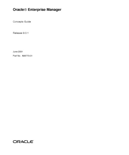 Oracle Enterprise Manager. Concepts Guide (Part No. A88770-01) (Release 9.0.1)