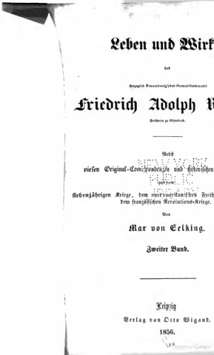 Leben und Wirken des Herzoglich-Braunschweig'schen General-Lieutenants Friedrich Adolph Riedesel, Freiherrn von Eisenbach