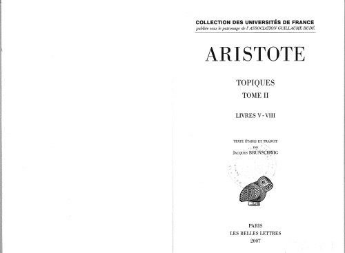 Aristote: Topiques. Tome II: Livres V-VIII