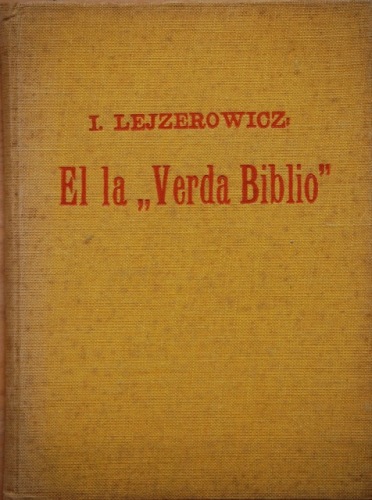El la 'Verda Biblio' kaj Babiladoj kun Horaco Sercer