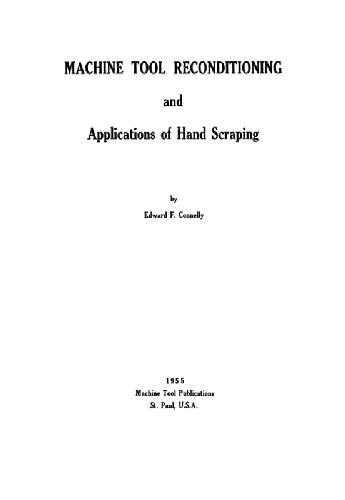 Machine tool reconditioning and applications of hand scraping