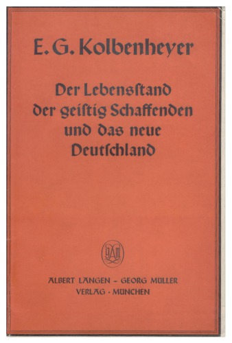 Der Lebensstand der geistig Schaffenden und das neue Deutschland