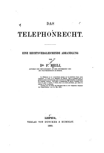 Das Telephonrecht : Eine rechtsvergleichende Abhandlung
