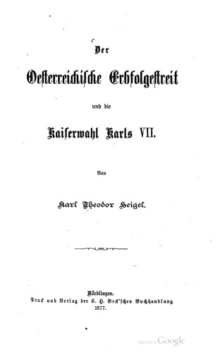 Der Österreichische Erbfolgestreit und die Kaiserwahl Karls VII.