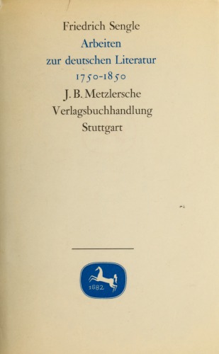Arbeiten zur deutschen Literatur 1750-1850