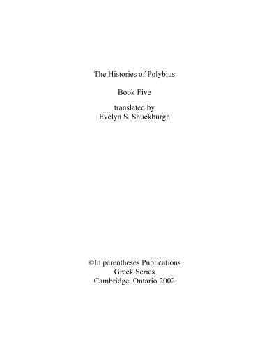 The histories of Polybius : book five, translated by Evelyn S. Shuckburgh