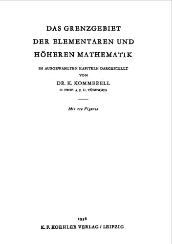 Das Grenzgebiet der elementaren und hoheren Mathematik [Text] : монография