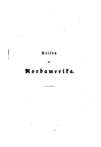 Reisen in Nordamerika in den Jahren 1852 und 1853