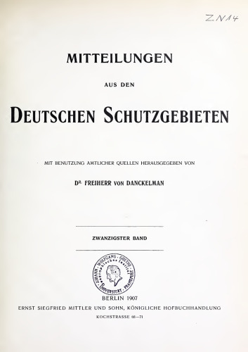 Mitteilungen aus den deutschen Schutztgebieten ; mit Benutzung amtlicher Quellen