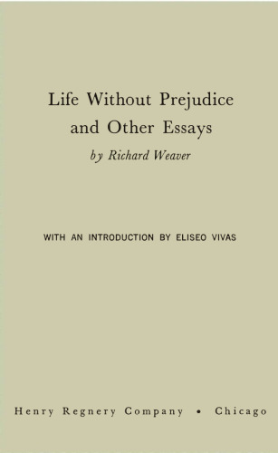 Life Without Prejudice and Other Essays