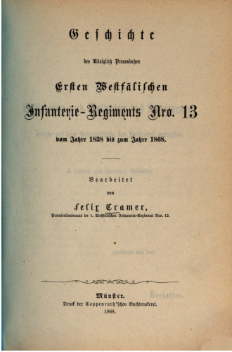 Geschichte des Königlich Preußischen Ersten Westfälischen Infanterie-Regiments Nro. 13 vom Jahre 1838 bis zum Jahre 1868