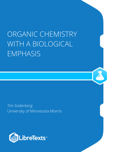 Organic Chemistry with a Biological Emphasis