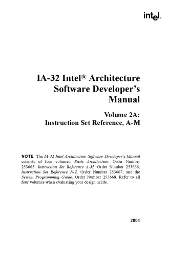 IA-32 Intel® Architecture Software Developer’s Manual, Volume 2A: Instruction Set Reference, A-M