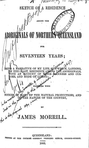 Sketch of a Residence Among the Aboriginals of Northern Queensland for Seventeen Years