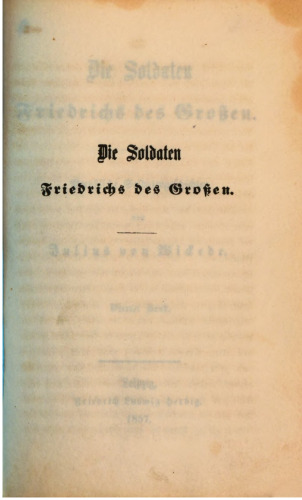 Die Soldaten Friedrichs des Großen : Preußische Soldatengeschichten