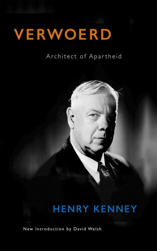 Verwoerd – Architect of Apartheid