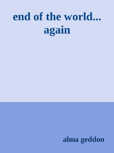end of the world... again