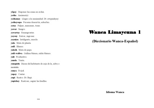 [contiene material plagiado de Cerrón-Palomino 1976] Wanca limaycuna 1. Diccionario wanca/ wanka -español (familia Quechua)