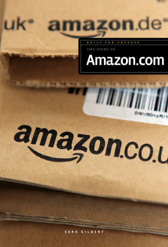The Story of Amazon.com. Built for Success