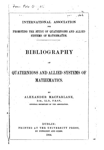 Bibliography of Quaternions and Allied Systems of Mathematics