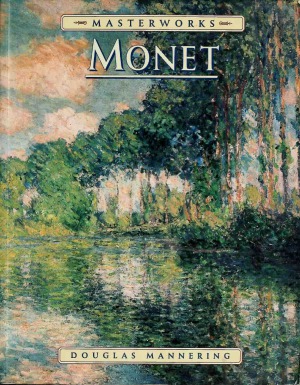 The Masterworks of Monet