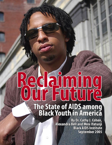 Reclaiming Our Future: The State of AIDS Among Black Youth in America