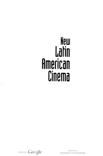 New Latin American Cinema: Theory, Practice, and Transcontinental Articulations