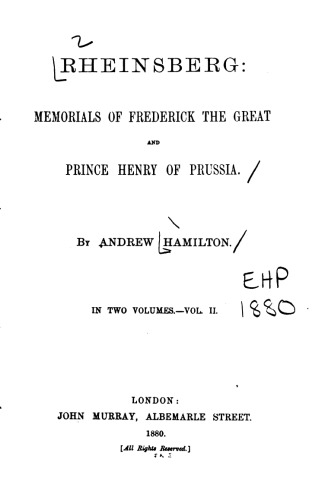 Rheinsberg: Memorials of Frederick the Great and Prince Henry of Prussia