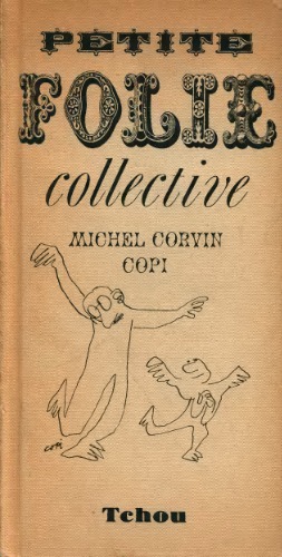 Petite folie collective