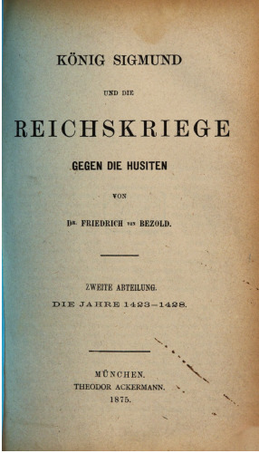 König Sigmund und die Reichskriege gegen die Husiten [Hussiten] / 1423-1428
