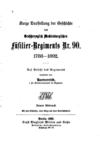 Kurze Darstellung der Geschichte des Großherzoglich Mecklenburgischen Füsilier-Regiments Nr. 90. 1788-1892