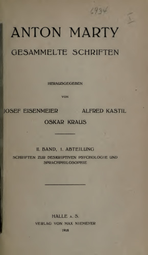 Gesammelte Schriften. II.1. Schriften zur deskriptiven Psychologie und Sprachphilosophie