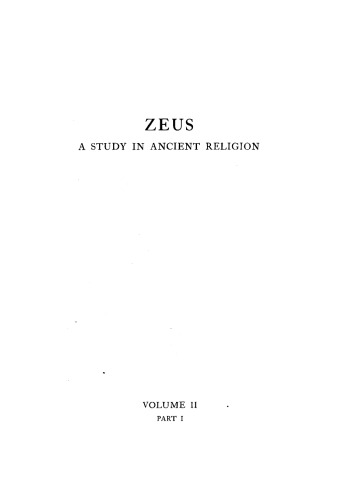 Zeus - A Study in Ancient Religion - Vol II Part I