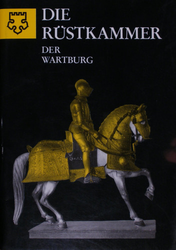 Die Rüstkammer der Wartburg