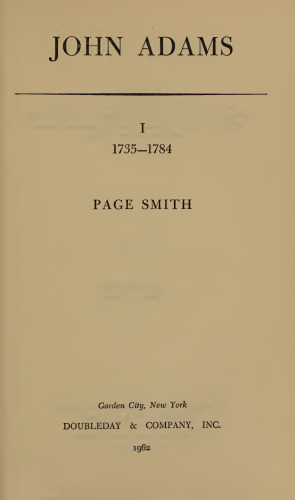 John Adams, Vol I - 1735-1784