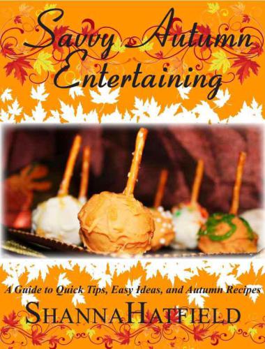Savvy Autumn Entertaining