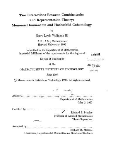 Two Interactions Between Combinatorics and Representation Theory: Monomial Immanants and Hochschild Cohomology