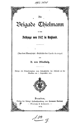 Die Brigade Thielmann in dem Feldzuge von 1812 in Rußland