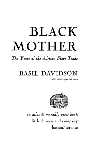 Black mother: The years of the African slave trade